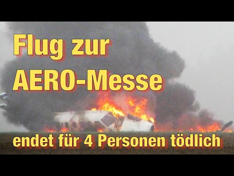 Flug zur AERO-Messe endet für vier Personen tödlich
