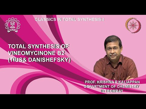 Lecture 57: Total synthesis of Vineomycinone B2 (Tius & Danishefsky)