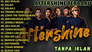 Download lagu Aftershine Full Album Terbaru – Lagu Jawa Viral dan Romantis Paling Populer Saat Ini mp3