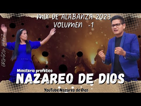 Mix Del Ministerio Nazareo De Dios ( 2023 ) Volumen _1