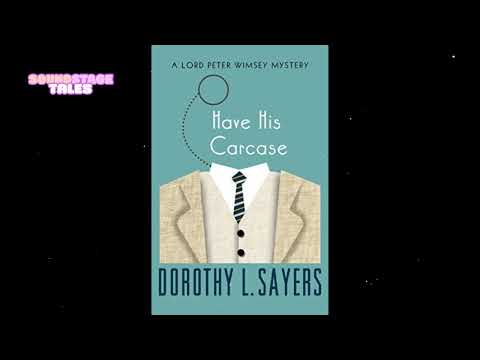"Have His Carcase" Lord Peter Wimsey | Soundstage Tales with BBC