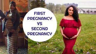 First Pregnancy VS Second Pregnancy