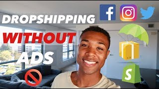 Dropshipping WITHOUT Paying For ADS?! How To Do Marketing For Shopify in 2019