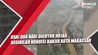 Download lagu Usai Dua Hari Diguyur Hujan, Beginilah Kondisi Banjir Kota Makassar mp3