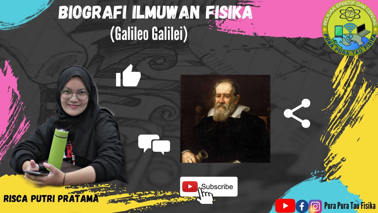 GALILEO GALILAI | Riwayat Hidup Galileo Galilei | Biografi Galileo Galilei | ilmuan Fisika