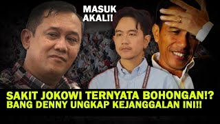Download lagu SAKIT JOKOWI TERNYATA BOHONGAN!?BANG DENNY UNGKAP KEJANGGALAN INI!! mp3
