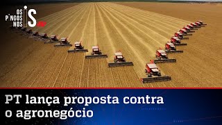PT quer taxar exportações de carnes e grãos para prejudicar o agro brasileiro
