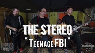 The Stereo - &quot;Teenage FBI (Guided by Voices cover)&quot; Live! from The Rock Room
