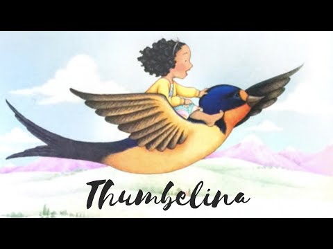 Thumbelina by Hans Christian Andersen (Read Aloud)