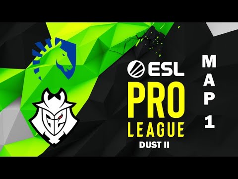ESL Pro League 13 Highlights - G2 vs. Liquid - Playoffs - map 1 Dust II