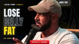 How to Lose Belly Fat (Why Eating Less Isn't Working) | Mind Pump 2950