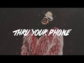 thru your phone - cardi b  (lyrics) -Tiktok : @fo_tt25