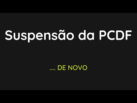 SUSPENSÃO DA PCDF!!!