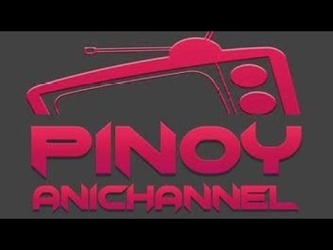 PINOY ANICHANNEL | TAGALOG