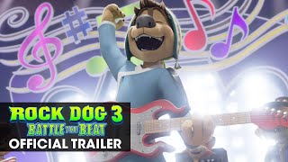 Rock Dog 3 Battle the Beat Film Trailer