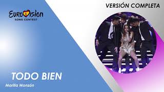 TODO BIEN - Marilia Monzón (Versión Completa) | Eurovisión 201