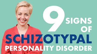 9 Signs of Schizotypal Personality Disorder