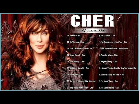 Cher Greatest Hits – Best Songs of Cher – Cher Full Album 2023