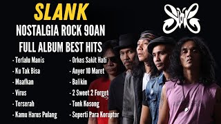 Download lagu Slank Full Album Best Hits | Terlalu Manis | Ku Tak Bisa mp3