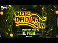 Mere Dholna Remix || DJ PREM || (SOUND CHECK ) || Dubstep