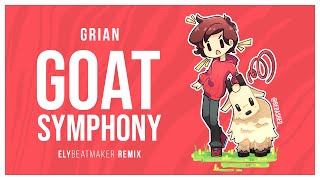 Grian - The Goat Symphony (elybeatmaker Remix)