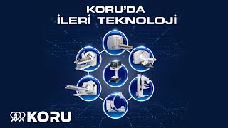 KORU'DA İLERİ TEKNOLOJİ