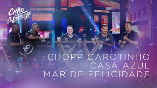 Ferrugem - Chopp Garotinho, Casa Azul e Mar de Felicidade &quot;DVD Chão De Estrelas&quot;