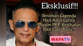Download lagu Eksklusif!!!...Seniman Lagenda Hail Amir Cerita Musim PKP,Kesihatan Dan Lagu Baru!!! mp3 Download lagu Eksklusif!!!...Seniman Lagenda Hail Amir Cerita Musim PKP,Kesihatan Dan Lagu Baru!!! mp3