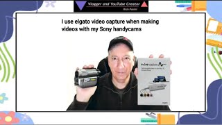 I use the Elgato video capture when making videos with my Sony handycams