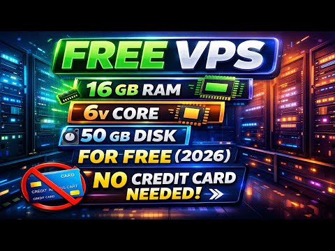🔥 Get a FREE VPS in 2026! 16GB RAM | 6vCPU | 50GB Disk – No Credit Card Needed!