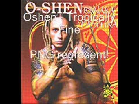 O-shen - Tropically Fine