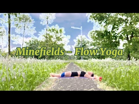 FLOW YOGA | MINEFIELDS - FAOUZIA & JOHN LEGEND | COVER- HỒ MINH LÝ