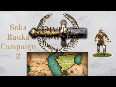 One Step Forward One Step Back - Divide et Impera Saka Rauka Campaign