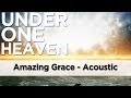 Amazing Grace - Ben Bowen King