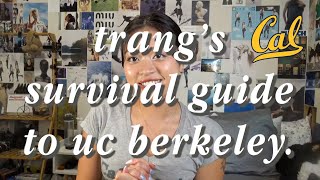 trang's survival guide to uc berkeley | social tips, academic & club advice, dorm essentials, life