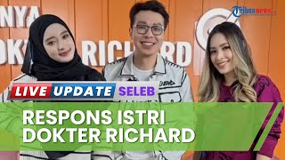 Dokter Richard Dijuluki 'Duta Janda' gegara Ajak Kerja Sama para Janda, Reaksi Istrinya Disorot