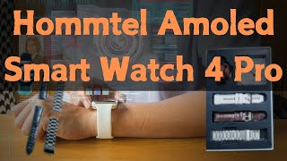 Hommtel AMOLED Smart Watch 4 Pro – Premium Design, Advanced Features! ⌚✨