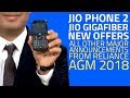 Jio Phone 2, Jio GigaFiber, Monsoon Hungama Offer, and Everything Announced at Reliance AGM 2018 Jio Phone 2, Jio GigaFiber, Monsoon Hungama Offer, and Everything Announced at Reliance AGM 2018