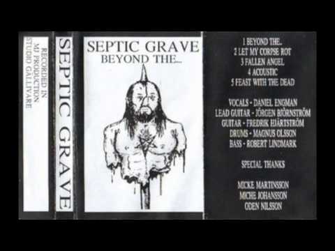 Septic Grave - Beyond the...
