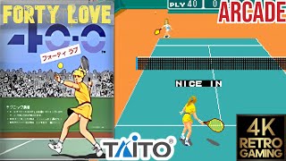 Forty Love Arcade (Taito 1984) 4k Longplay