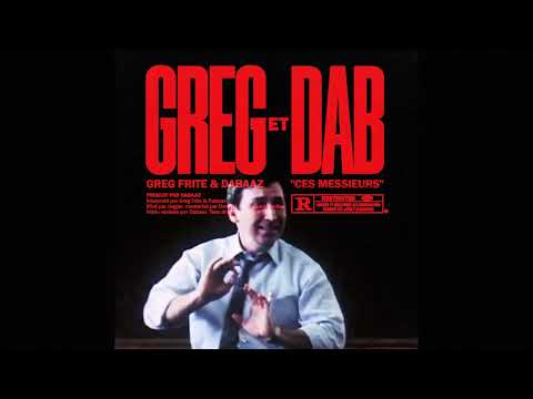 GREG ET DAB "Ces Messieurs"
