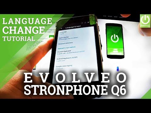 Change Language in EVOLVEO StrongPhone Q6 LTE - Android Language Settings