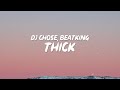 DJ Chose THICK Lyrics Ft Beatking What S Up Bre What S Up Ki