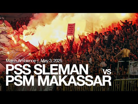 Throw Back Match Ambience PSS SLEMAN VS PSM MAKASAR | 2024/2025