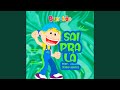 Sai Pra Lá
