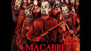 Macabre - The Big Bad Wolf