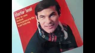 TOUS LES GARÇONS ET LES FILLES -  CHARLIE LEVEL (1962)