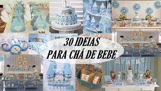 30 IDEIAS PARA CHÁ DE BEBE MENINO - FAÇA SUA FESTA | POR CAROL GOMES