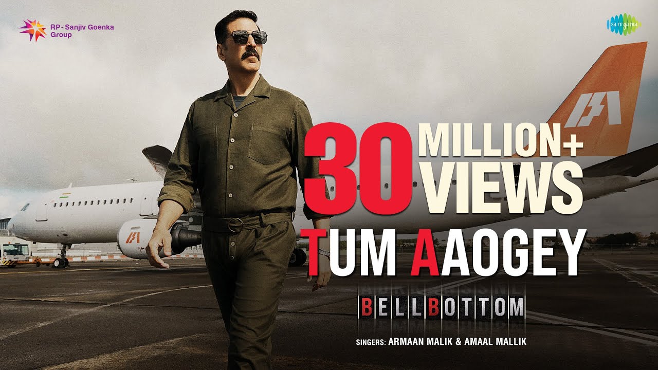 TUM AAOGEY LYRICS - AKSHAY KUMAR - ARMAAN MALIK - AMAAL MALIK - BELL BOTTOM TUM AAOGEY LYRICS - AKSHAY KUMAR - ARMAAN MALIK - AMAAL MALIK - BELL BOTTOM