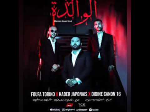 foufa Torino x Didine canon 16 x Kader Japonais walida